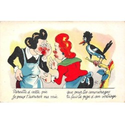 Humour - N°88715 -Pareille à cette pie, je peux t'assurer ma mie, que pour les commérages tu fais la pige à son verbiage