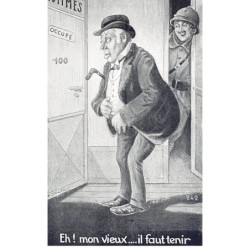 Humour - N°84136 - Eh! mon vieux ... il faut tenir - N°242