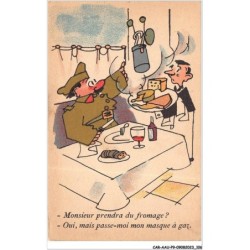 CAR-AAUP9-0659 - HUMOUR - Monsieur prendra du fromage - Oui mais passe-moi mon masque a gaz