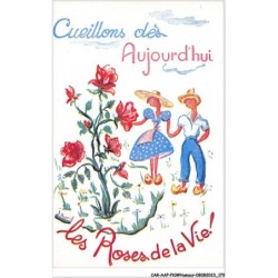 CAR-AAPP10-0860 - HUMOUR - Cueillons dès aujourd'hui - Les roses de la vie