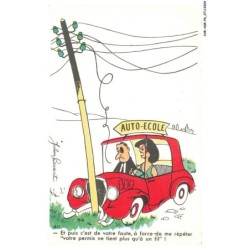 CAR-ADRP6-0268-HUMOUR - Epuis c'est de votre faute - à force de me répéter votre permis ne tient plus qu'a un fil